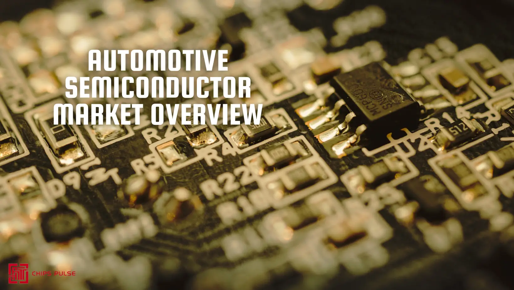 Automotive Semiconductor Market Overview